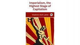 Vladimir Lenin - Imperialism, the Highest Stage of Capitalism