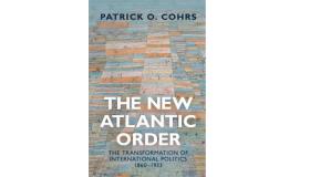 Front cover of the book The New Atlantic Order By Patrick O. Cohrs