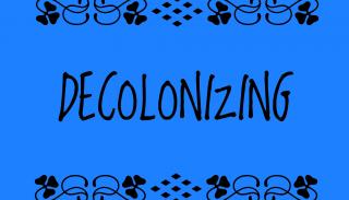 Decolonizing