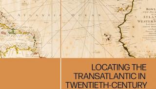 Locating the transatlantic in twentieth century politics, diplomacy and culture